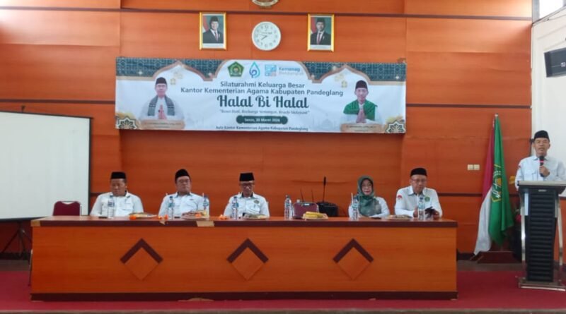 Halal Bihalal Kemenag Pandeglang Jadi Momentum Tingkatkan Kinerja dan Silaturahmi