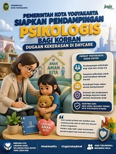 Kasus Dugaan Kekerasan di Daycare, Pemkot Jogja Siapkan Pendampingan dan Evaluasi Pengawasan