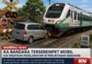 Insiden KA Bandara dan Mobil, KAI Tekankan Kepatuhan Pengguna Jalan di Perlintasan Sebidang Insiden KA Bandara dan Mobil, KAI Tekankan Kepatuhan Pengguna Jalan di Perlintasan Sebidang