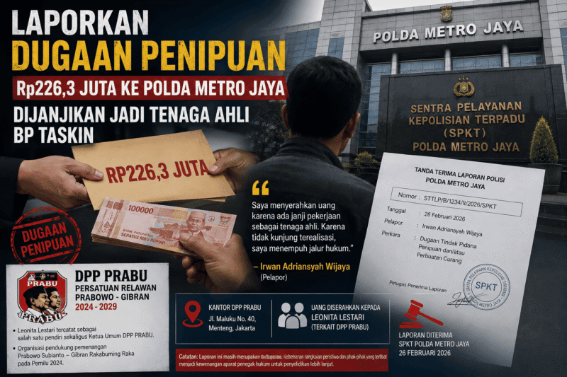 Dijanjikan Jadi Tenaga Ahli BP Taskin, Irwan Adriansyah Laporkan Dugaan Penipuan Rp226,3 Juta Dijanjikan Jadi Tenaga Ahli BP Taskin, Irwan Adriansyah Laporkan Dugaan Penipuan Rp226,3 Juta