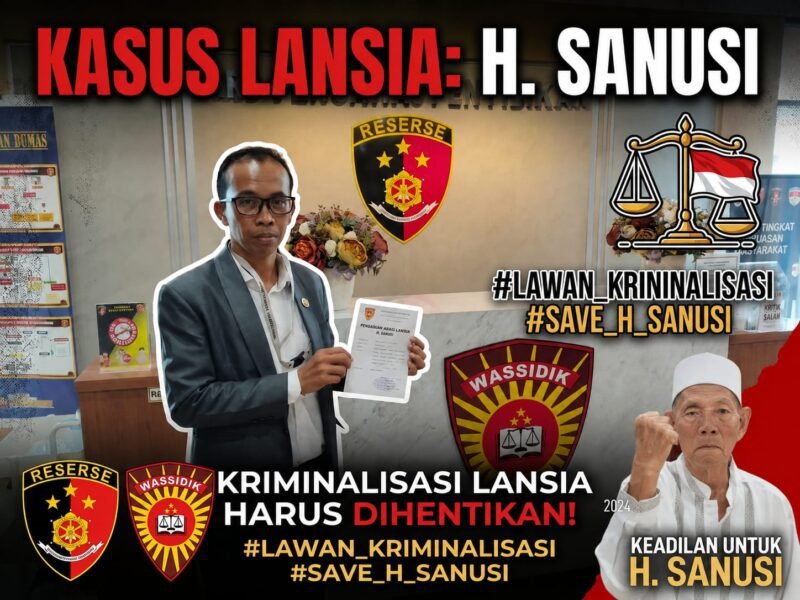 Menunggu Gelar Perkara Khusus H. Sanusi: Tanpa “Orang Dalam”, Tanpa Uang
